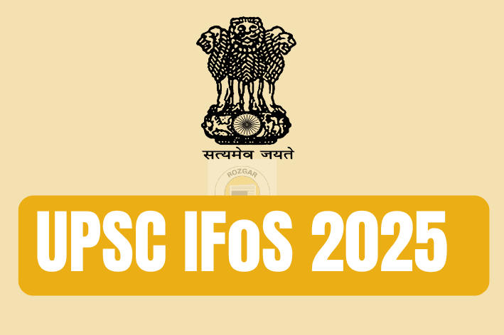 UPSC IFoS 2025