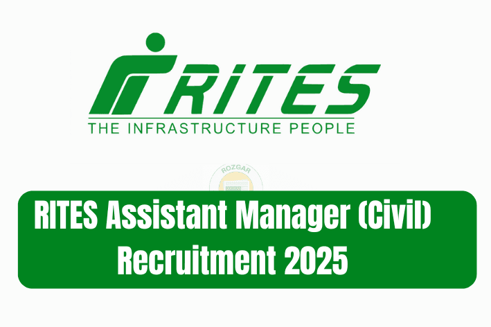 RITES Assistant Manager (Civil) Recruitment 2025: Apply Online for Vacancies 1 RITES Assistant Manager (Civil)